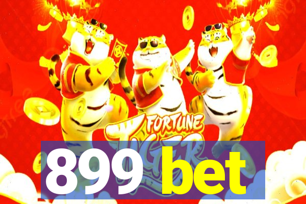 899 bet